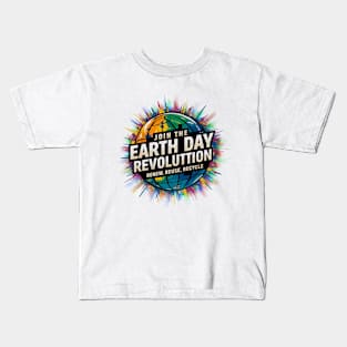 JOIN THE EARTH DAY REVOLUTION: Renew, Reuse, Recycle. Kids T-Shirt